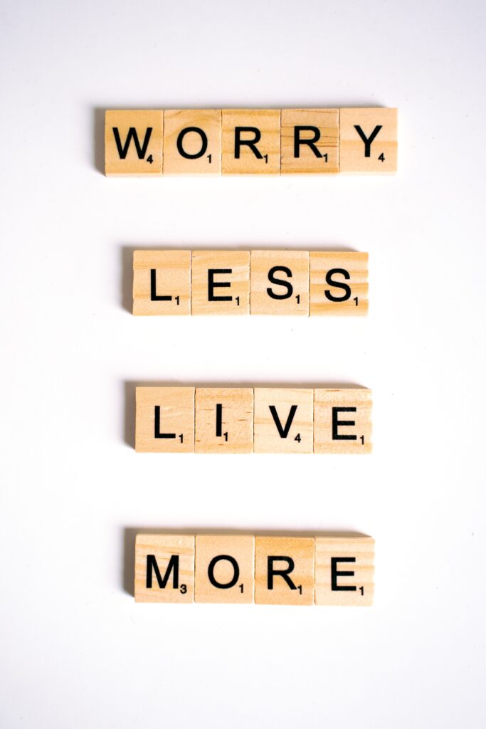 worry less